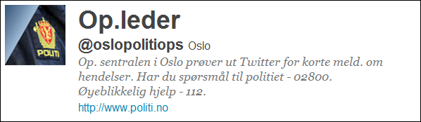 Op.leder @oslopolitiops Oslo Op. sentralen i Oslo prøver ut Twitter for korte meld. om hendelser. Har du spørsmål til politiet - 02800. Øyeblikkelig hjelp - 112. http://www.politi.no