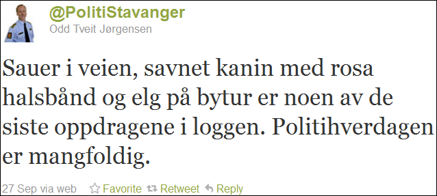 Fra Twitter: @PolitiStavanger Odd Tveit Jørgensen Sauer i veien, savnet kanin med rosa halsbånd og elg på bytur er noen av de siste oppdragene i loggen. Politihverdagen er mangfoldig.