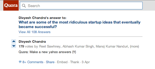 Et bilde som viser spørsmålet "What are some of the most ridiculous startup ideas that eventually became successful?" — en bruker svarer "Quora: Make a new yahoo answers (Y)"