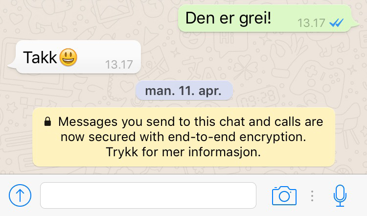 Slik så det ut da Whatsapp-brukere fikk beskjed fra selskapet om at samtalen fra nå av var kryptert ende-til-ende Foto: Skjermbilde fra Whatsapp-chat